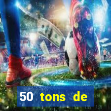 50 tons de liberdade filme completo dublado